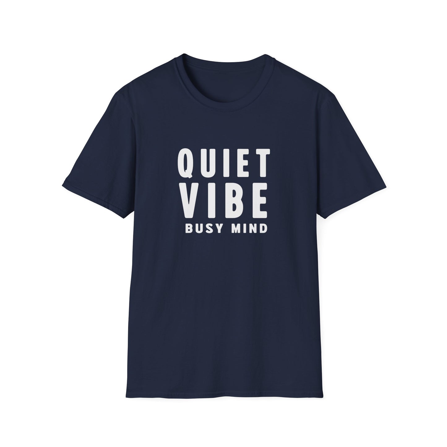 Quiet Vibe T-shirt