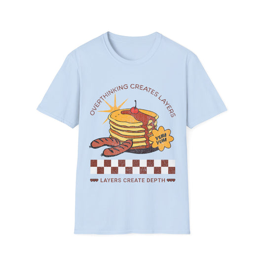 Layers Create Depth T-shirt