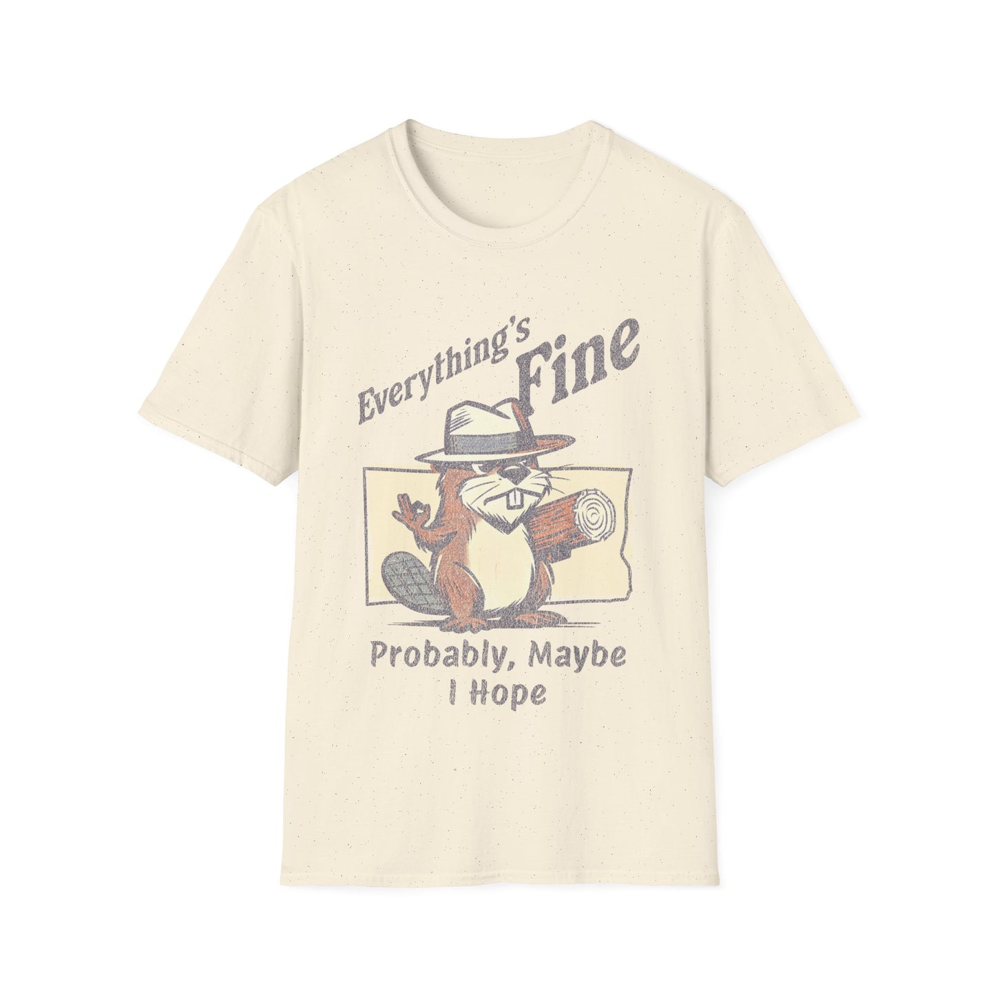 Everything’s Fine T-shirt
