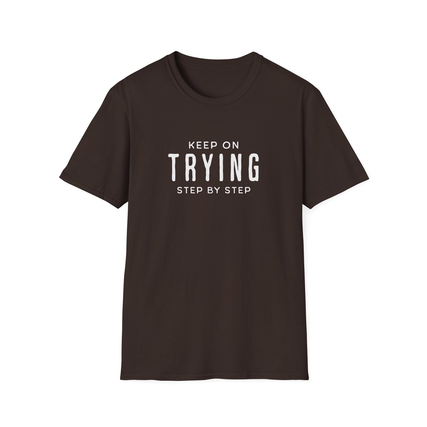 Keep Trying T-shirt