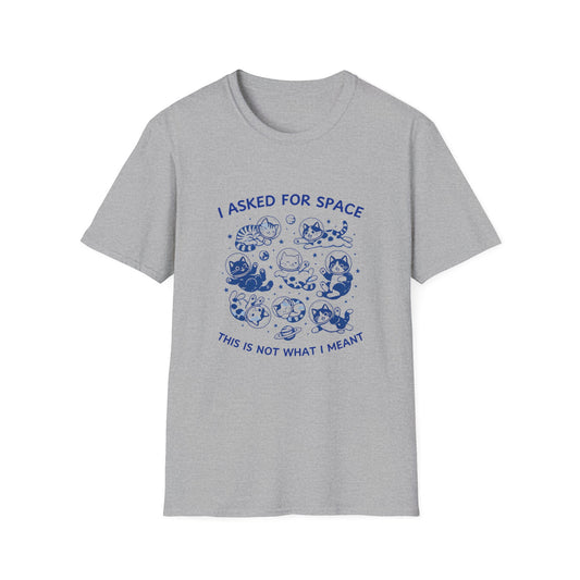 Ask For Space T-shirt