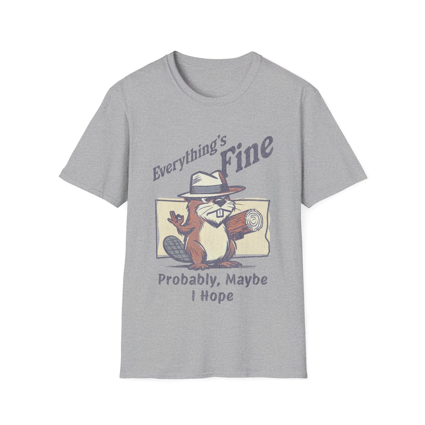 Everything’s Fine T-shirt
