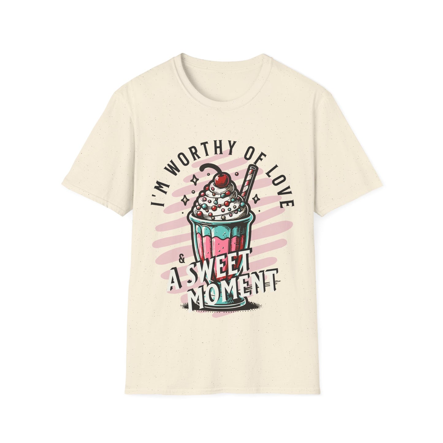 Worth Sweet Moment T-shirt