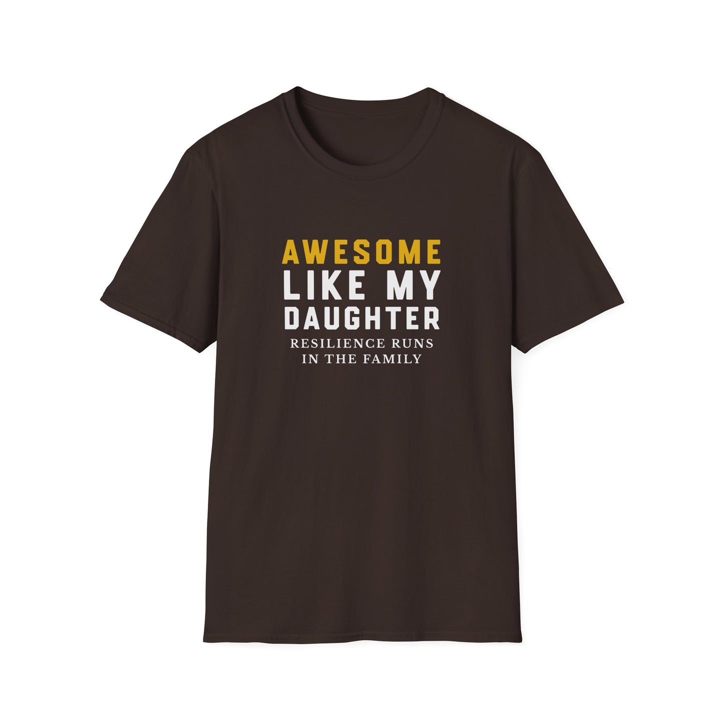 Like My Daughter T-shirt