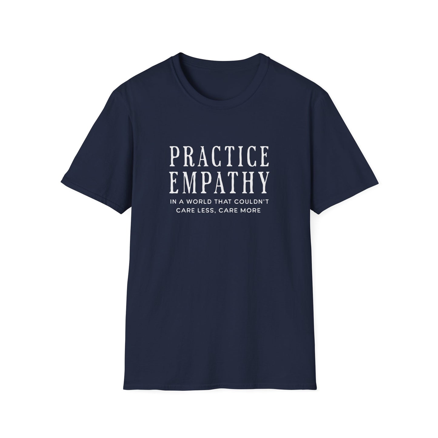 Practice Empathy T-shirt