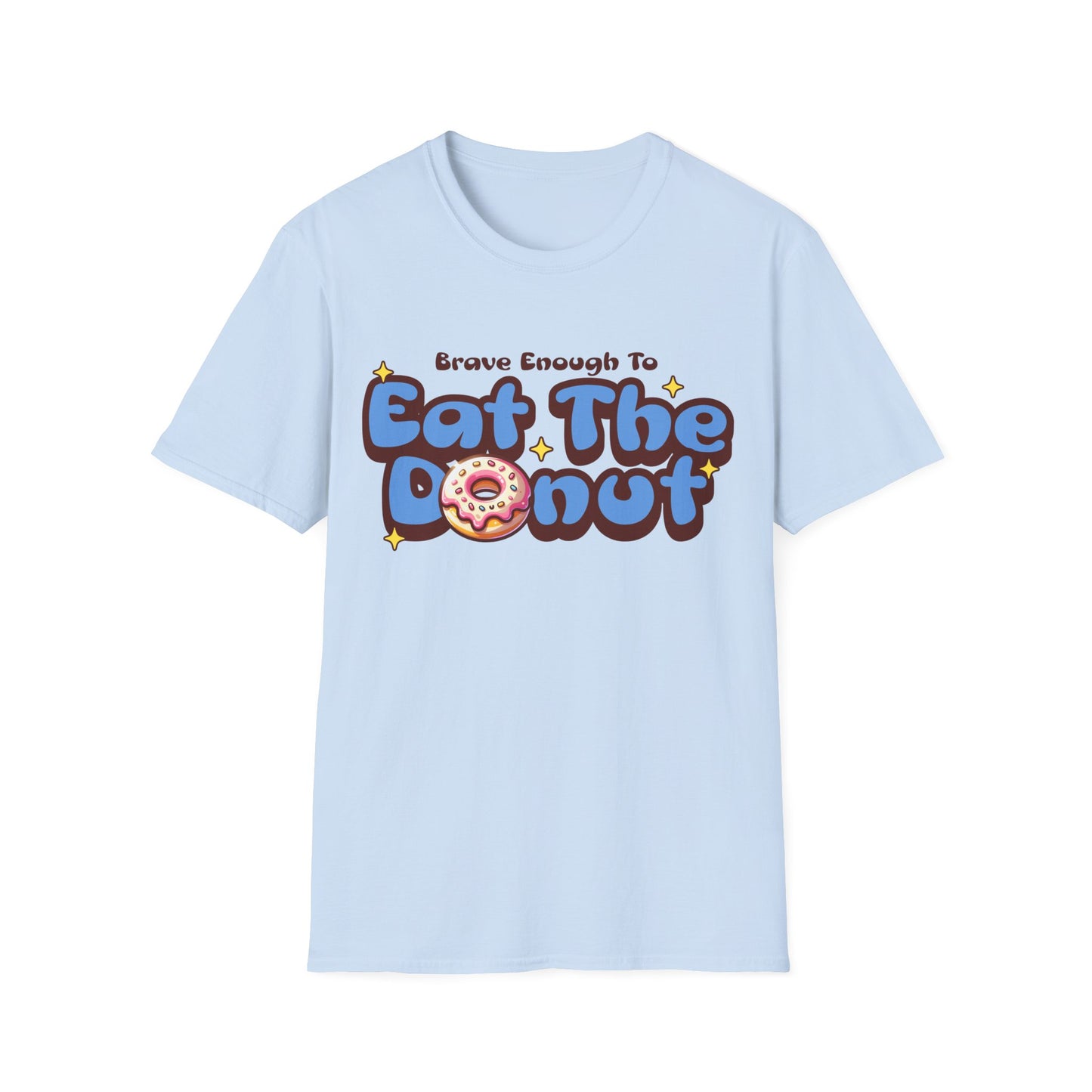 Brave Eat Donut T-shirt