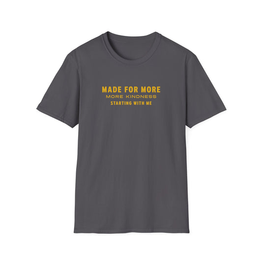 More Kindness T-shirt