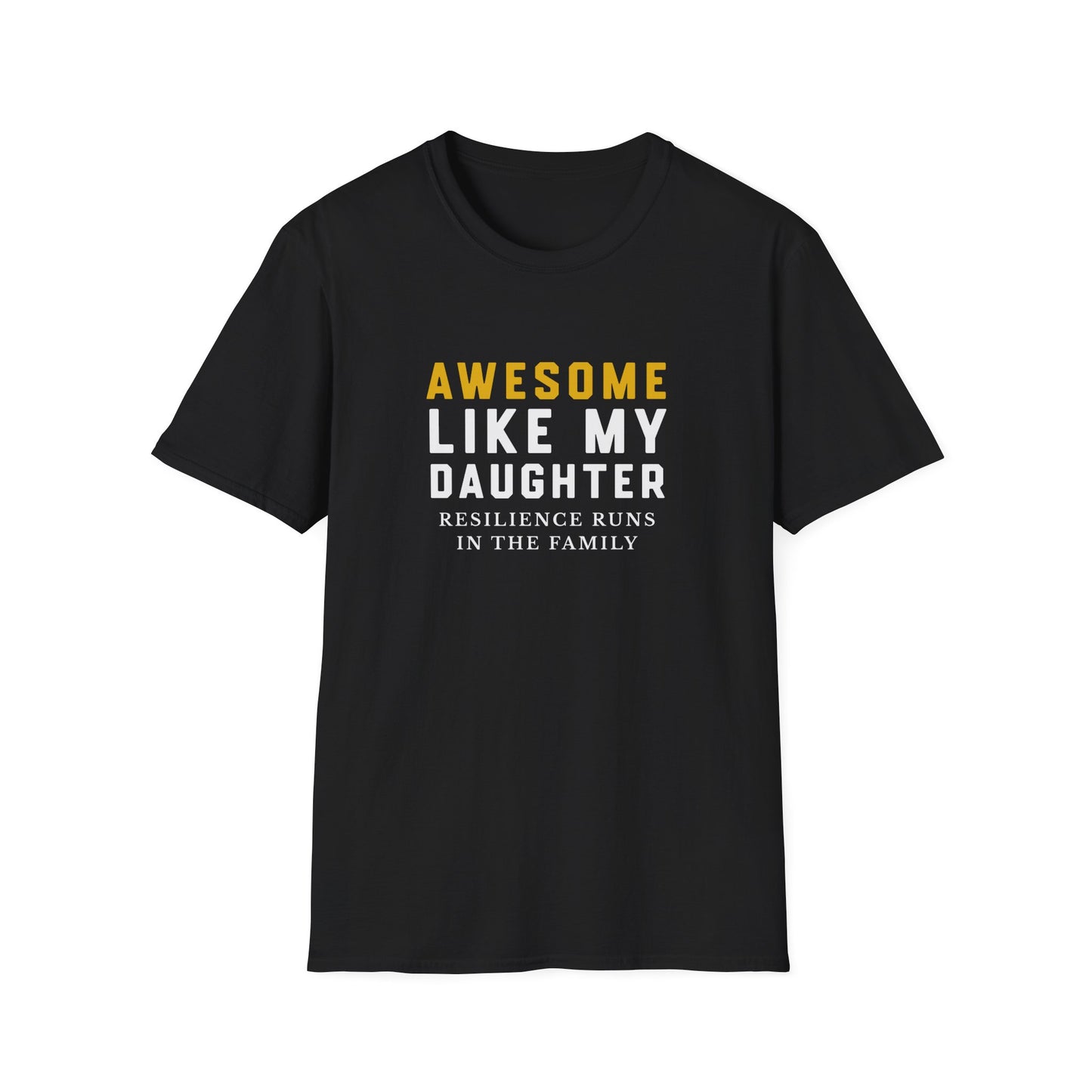 Like My Daughter T-shirt