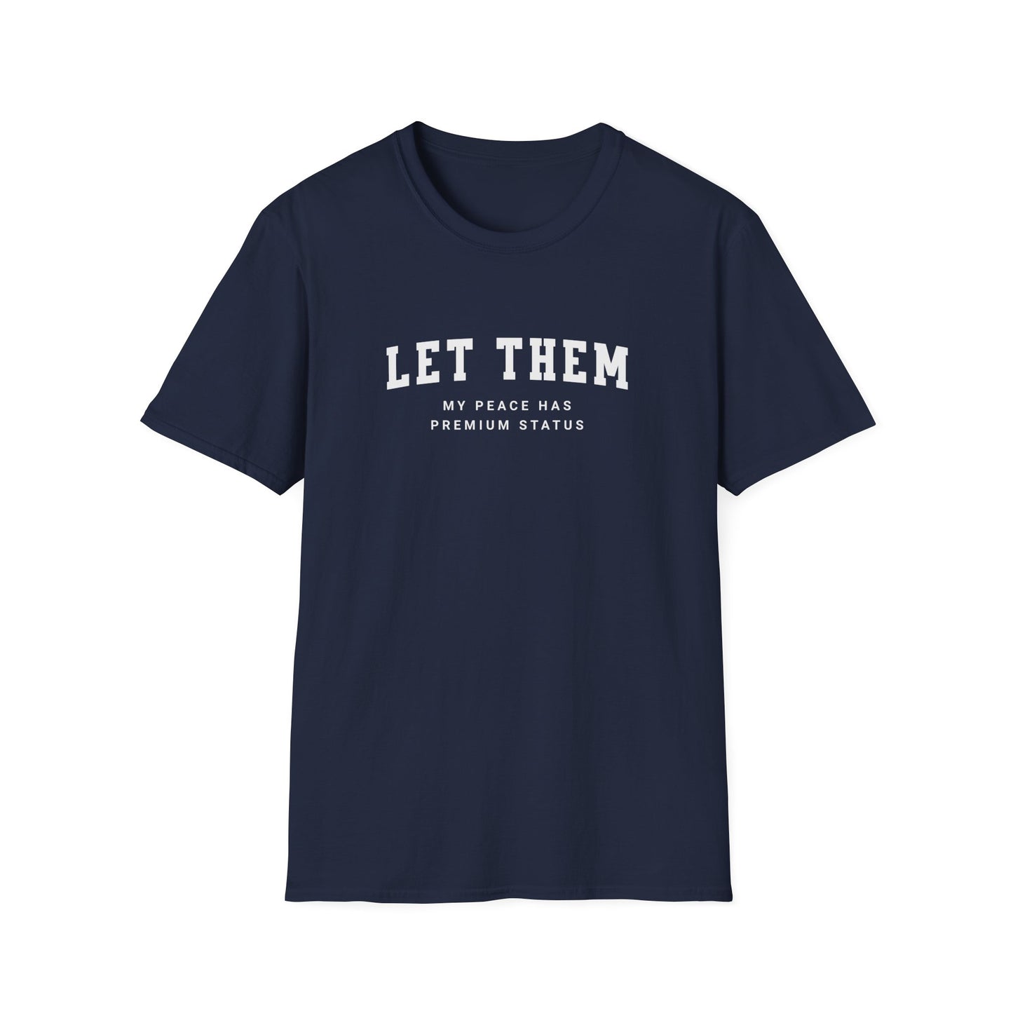 Let Them T-shirt
