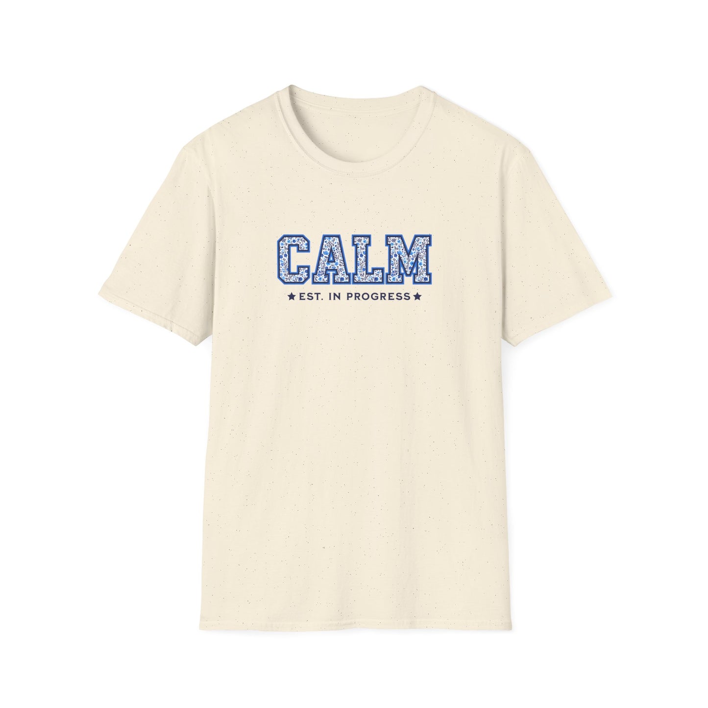 Calm in Progress T-shirt