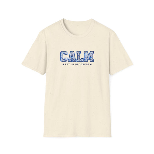 Calm in Progress T-shirt