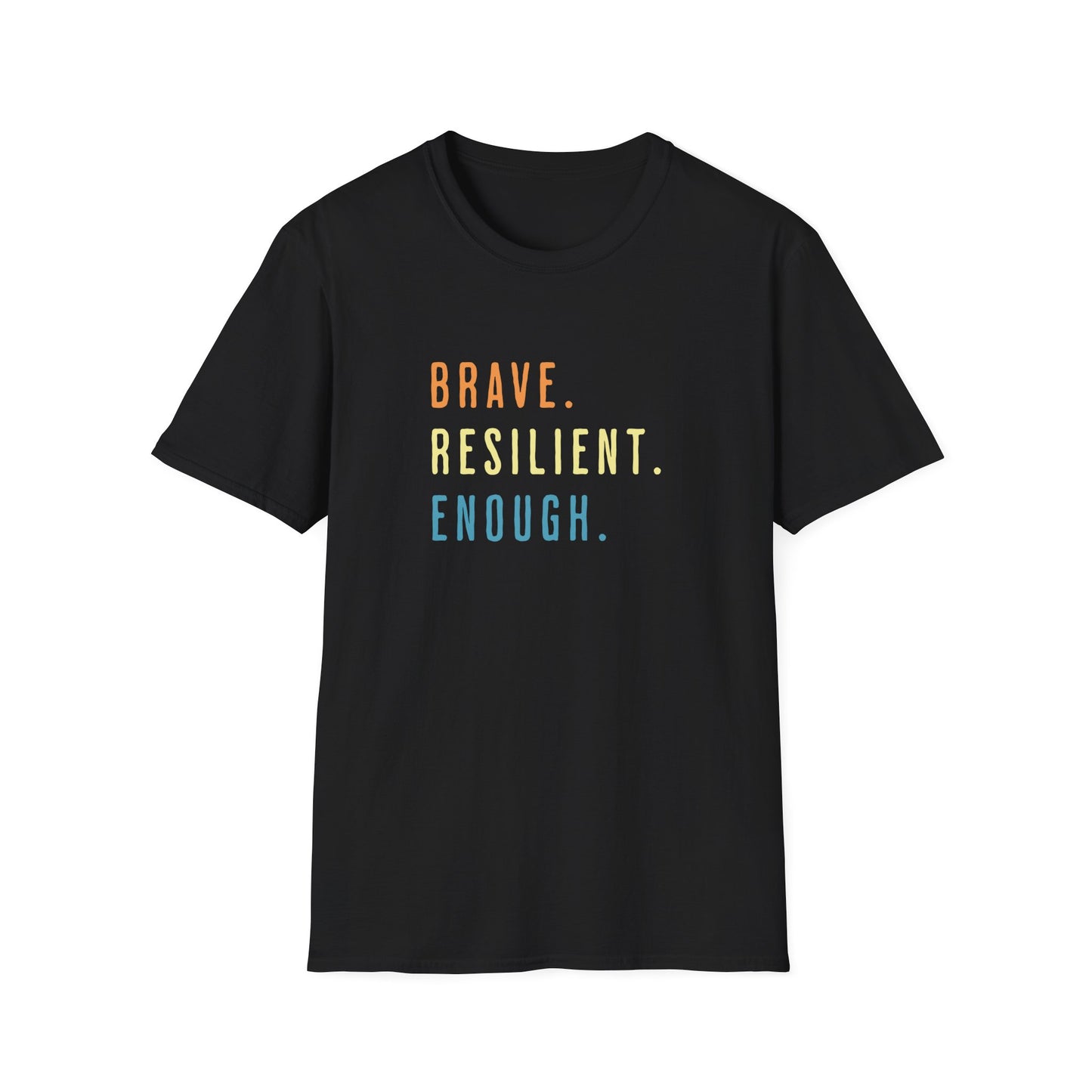 Resilient Enough T-shirt