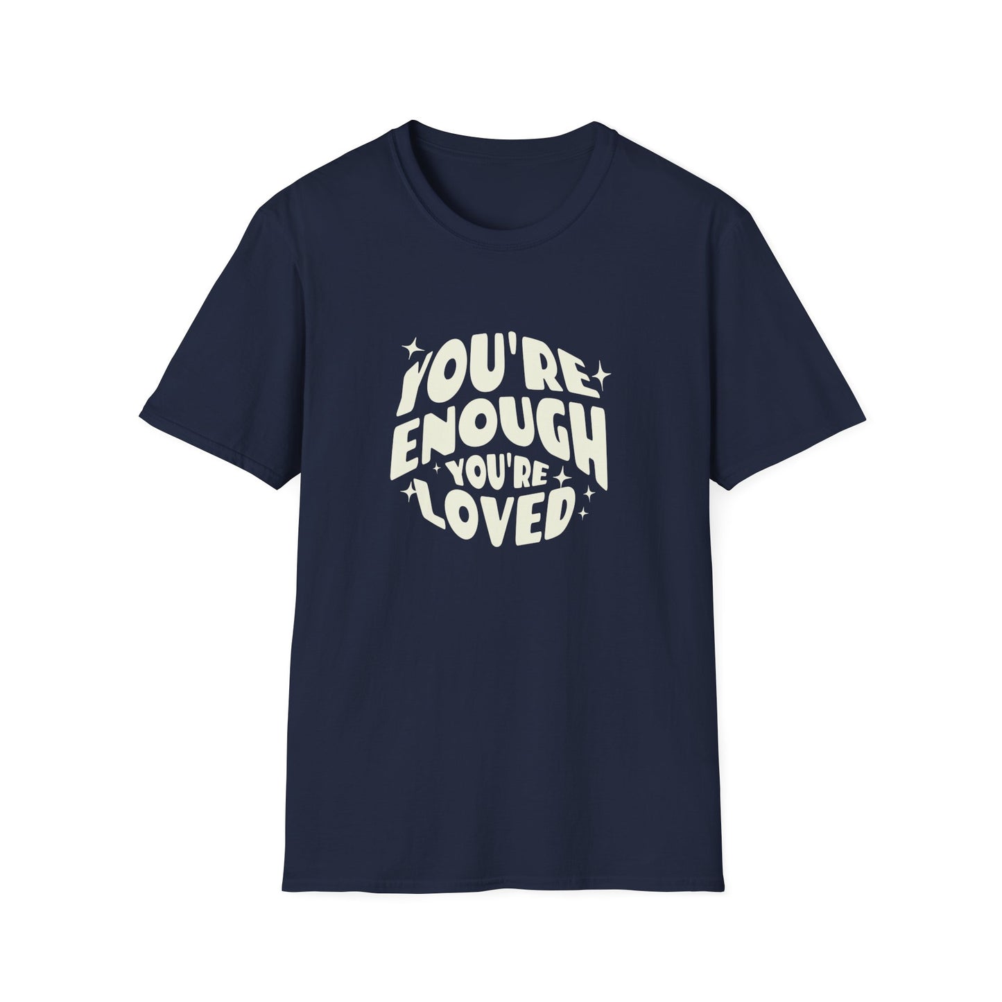 Enough & Loved T-shirt