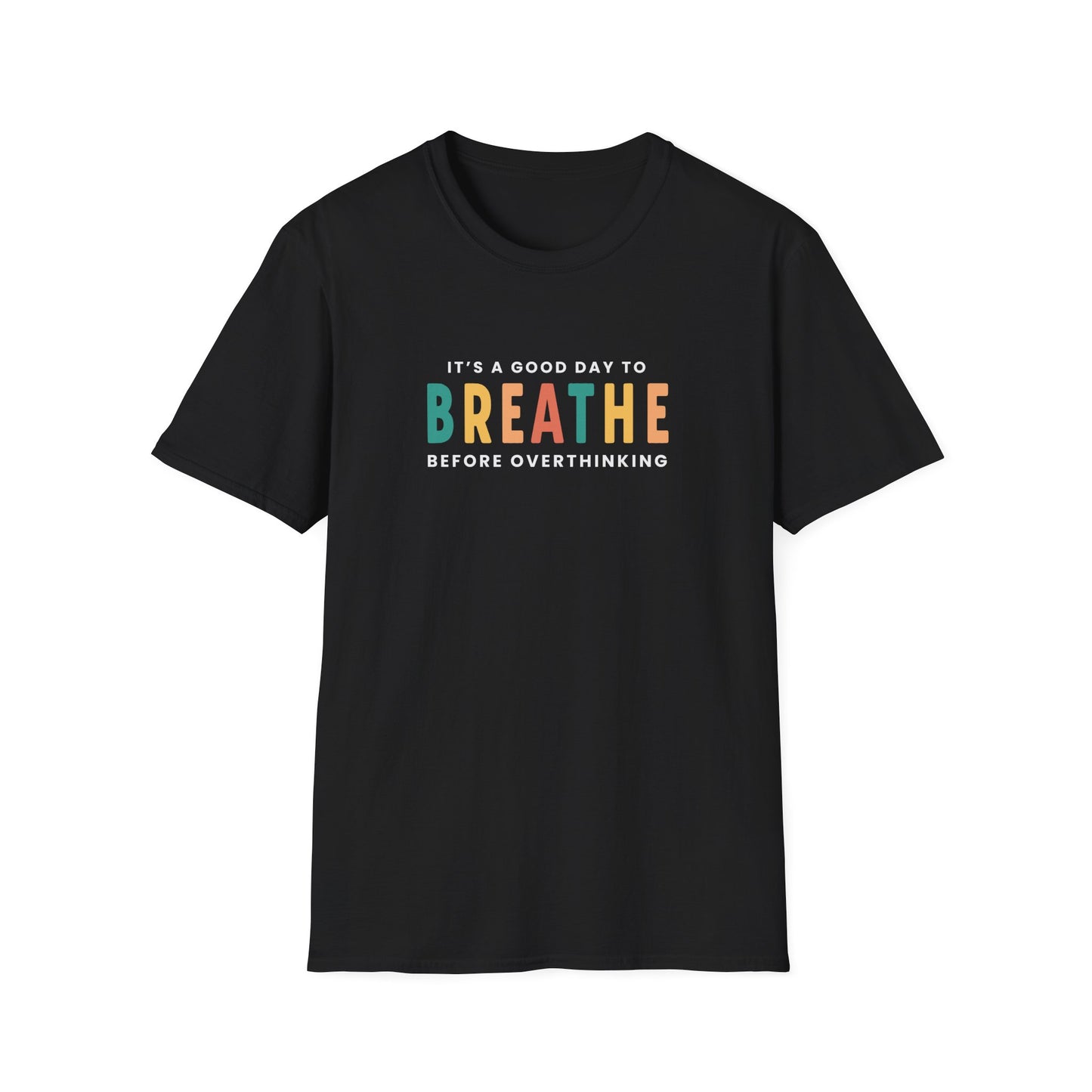 Day To Breathe T-shirt