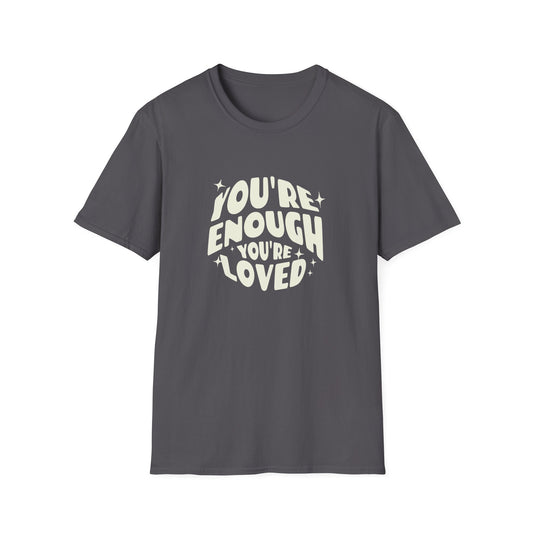 Enough & Loved T-shirt