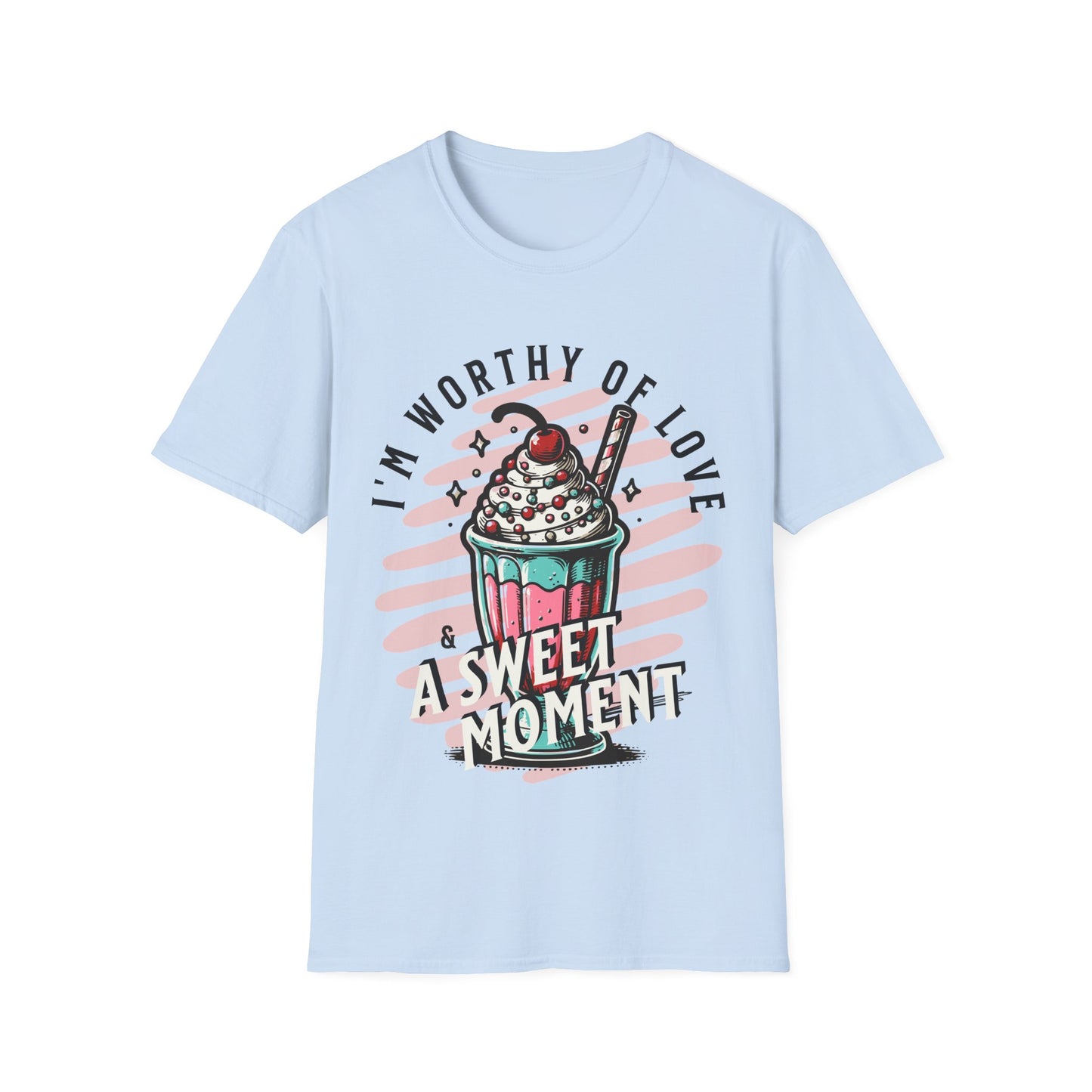 Worth Sweet Moment T-shirt