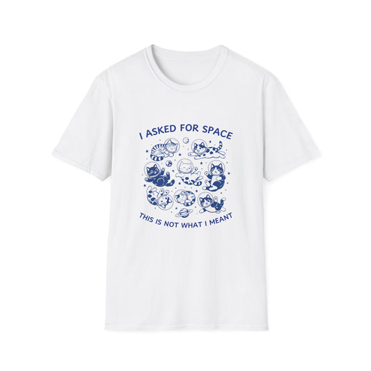 Ask For Space T-shirt