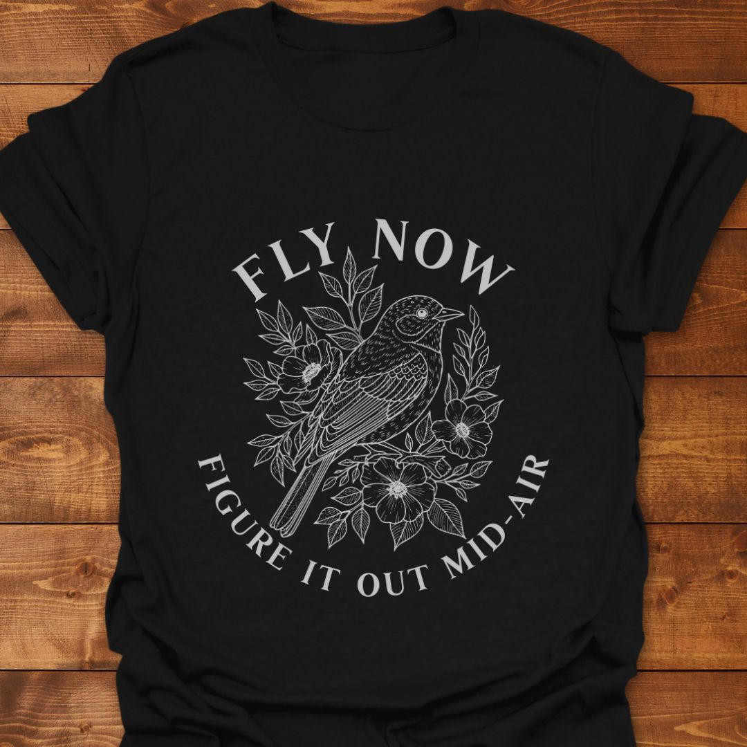 Fly Now T-shirt