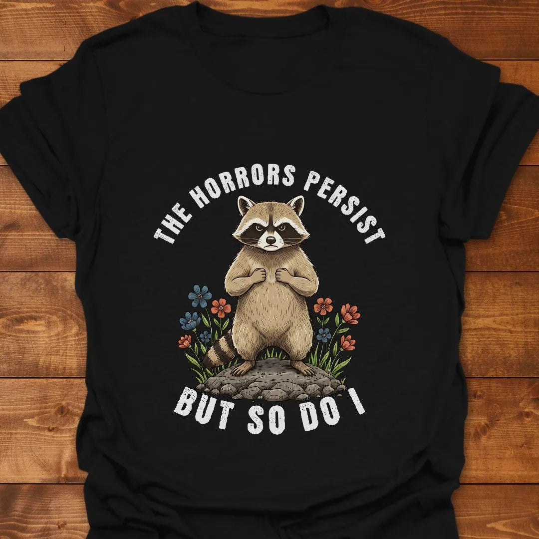 Horrors Persist T-shirt