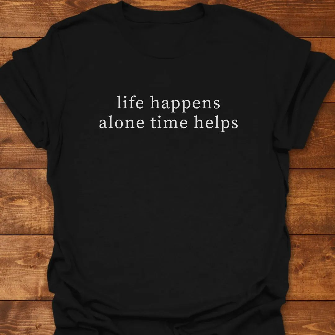Alone Time T-shirt
