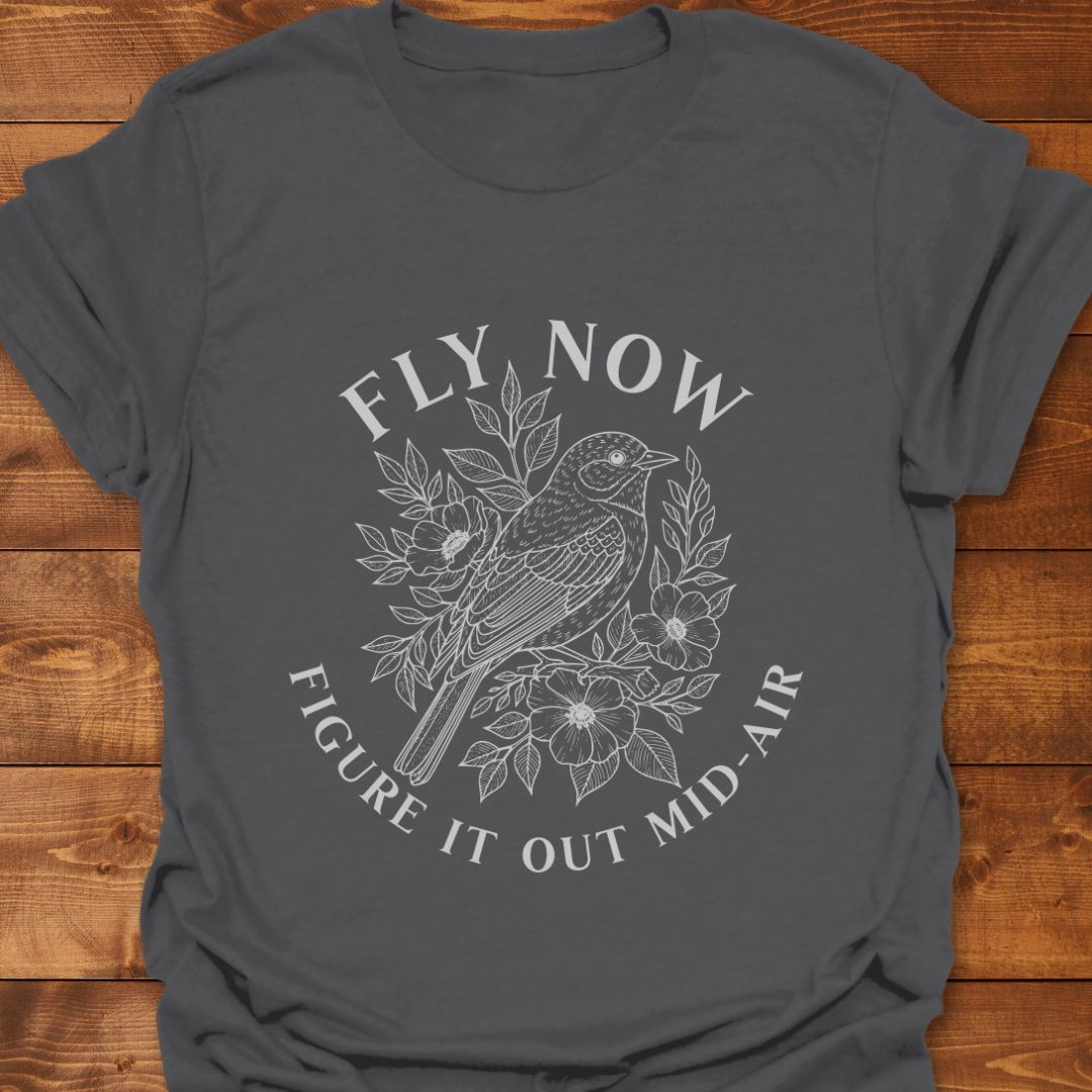 Fly Now T-shirt