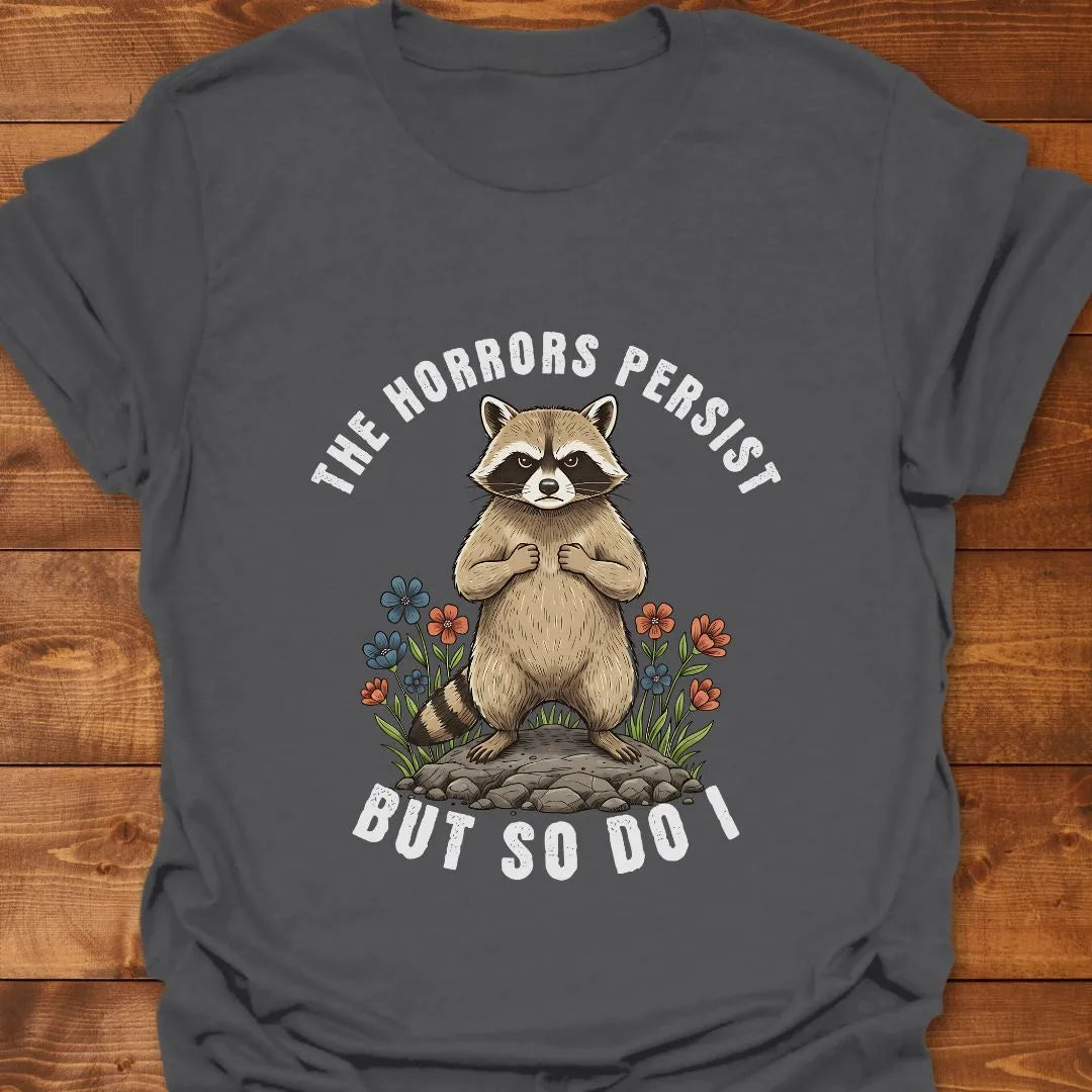 Horrors Persist T-shirt