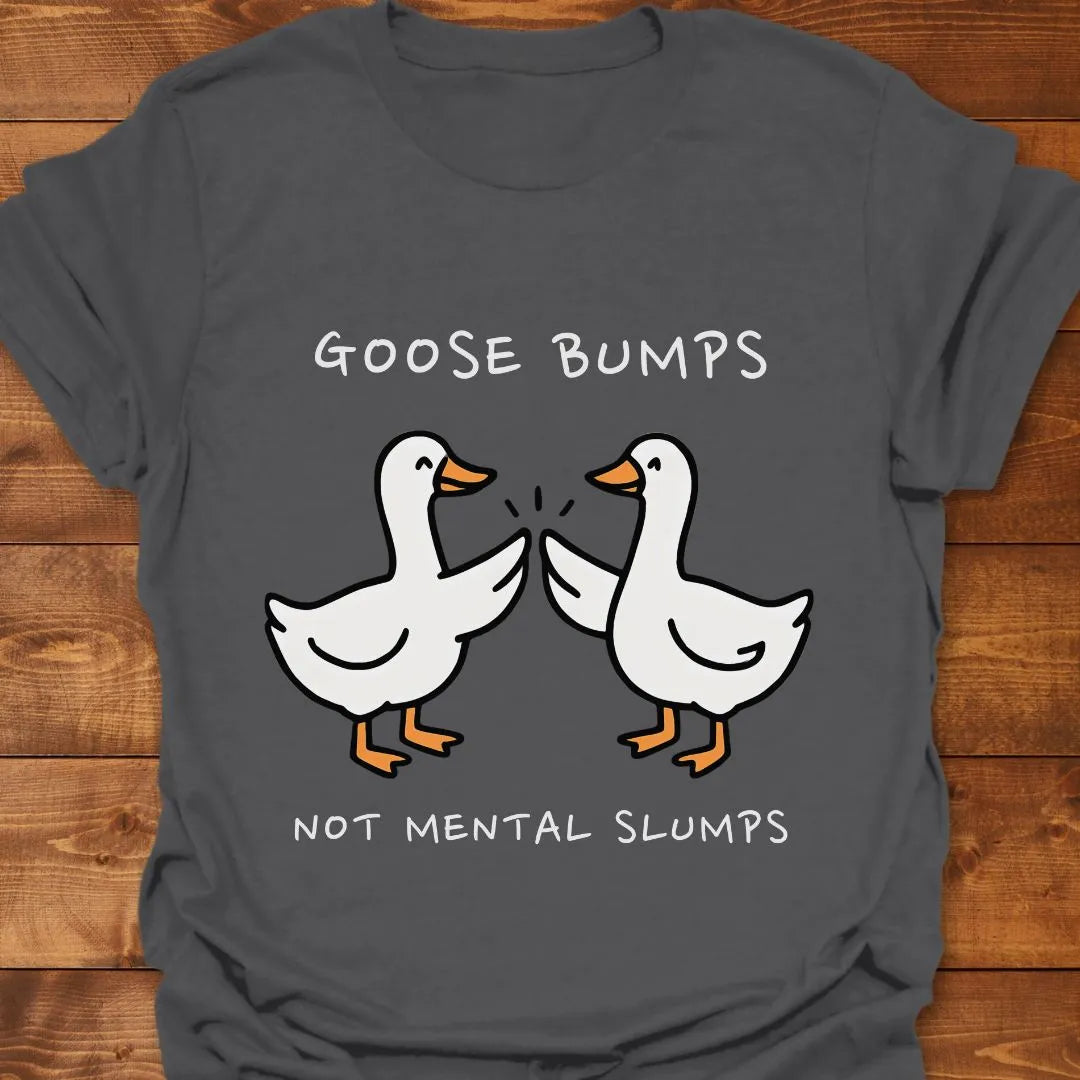 Goose Bumps T-shirt