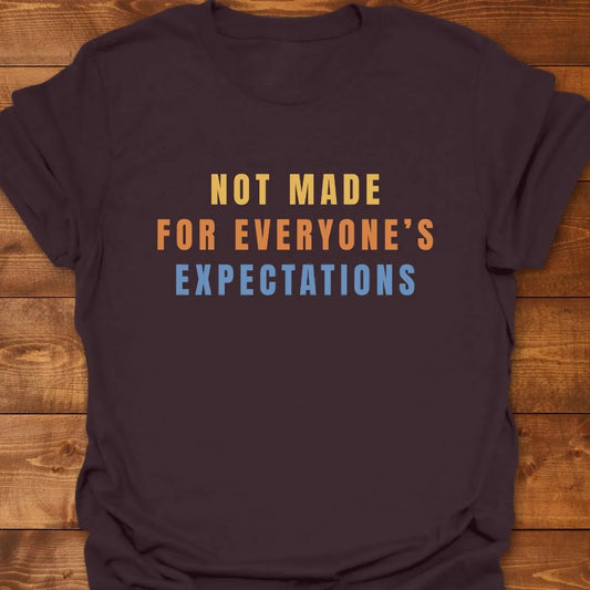 Expectations T-shirt