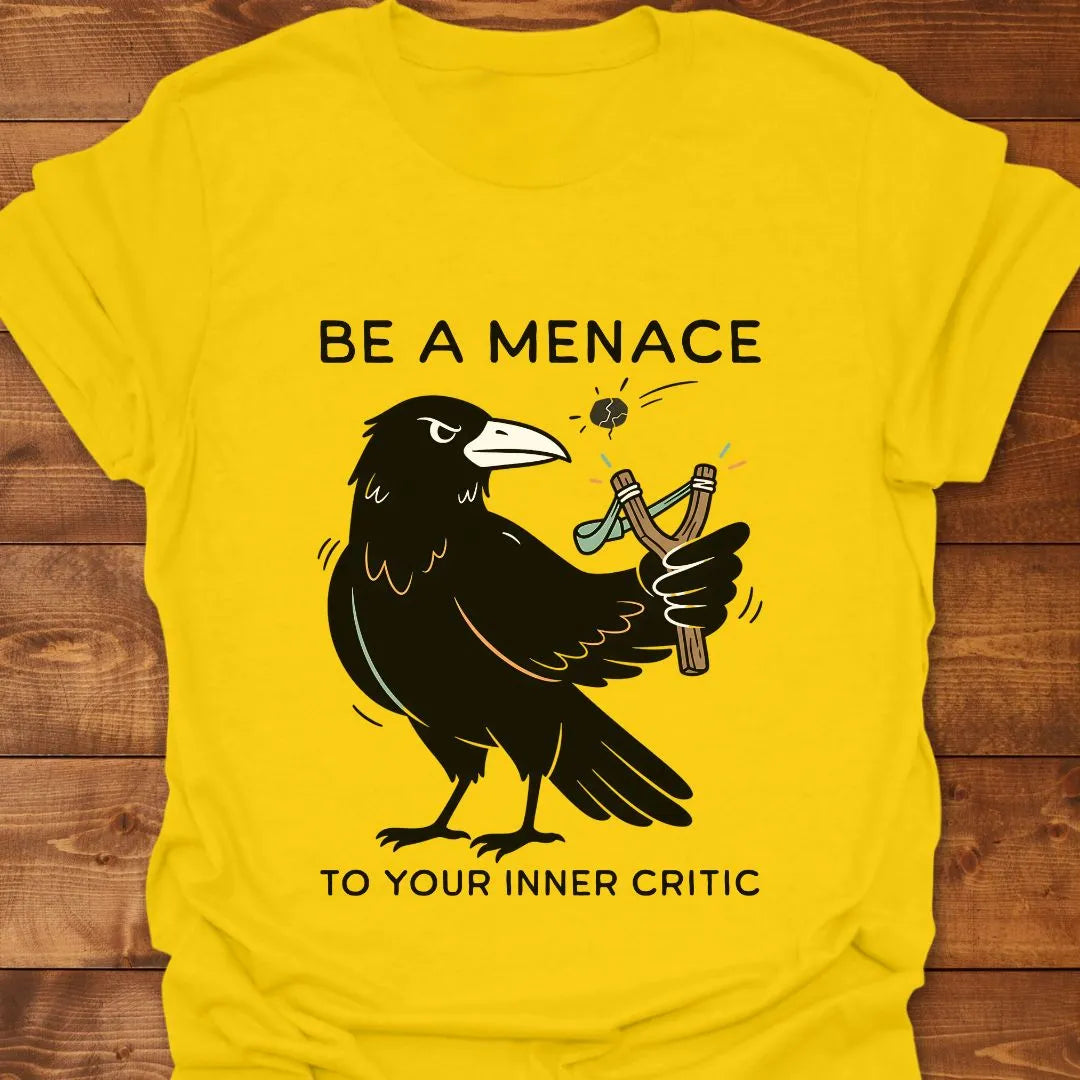 Be a Menace T-shirt