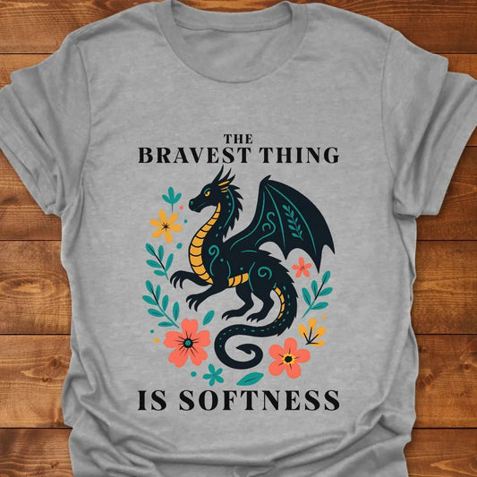 Bravest Thing T-shirt