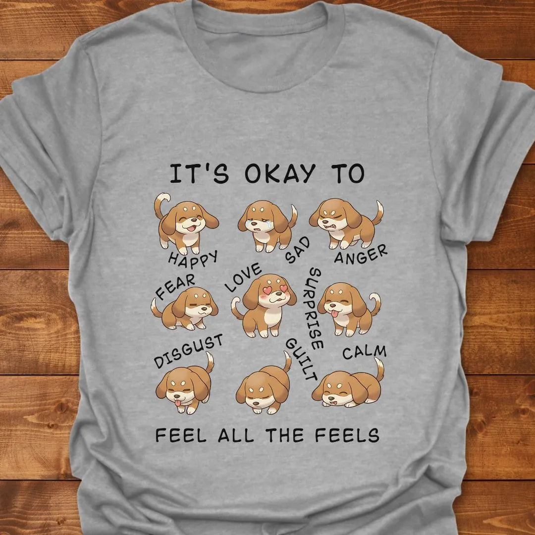 All Feels (Dogs) T-shirt