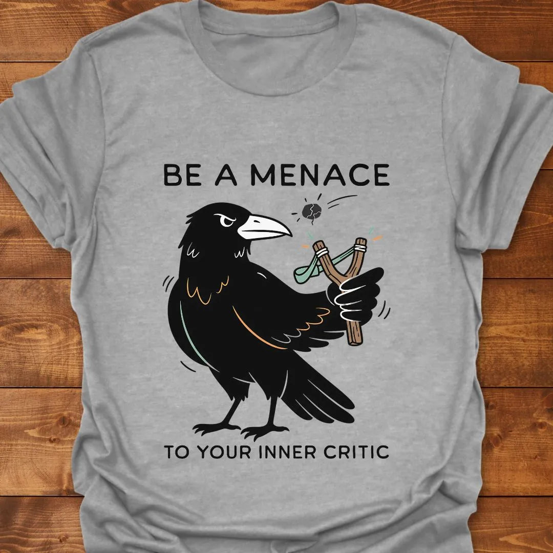 Be a Menace T-shirt