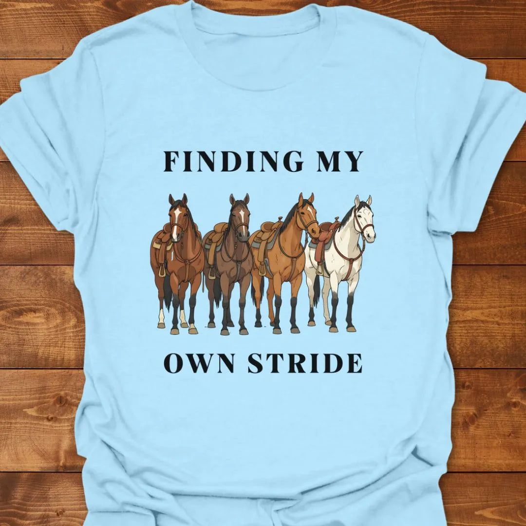 My Own Stride T-shirt