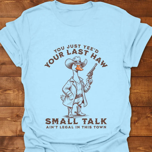 Legal in Town T-shirt