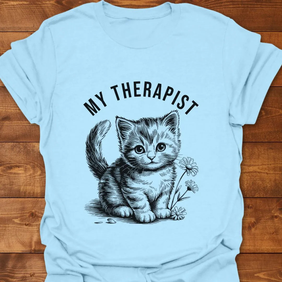 My Therapist T-shirt