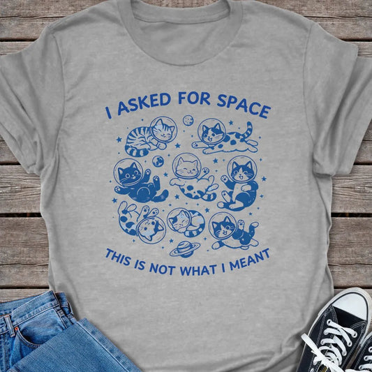 Ask For Space T-shirt