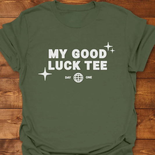 Good Luck Tee T-shirt