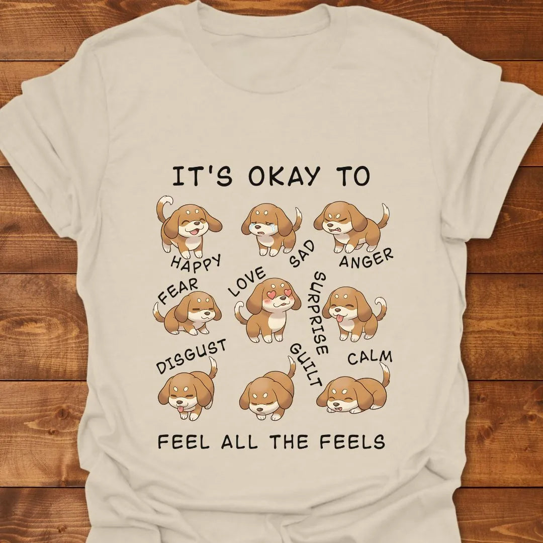 All Feels (Dogs) T-shirt