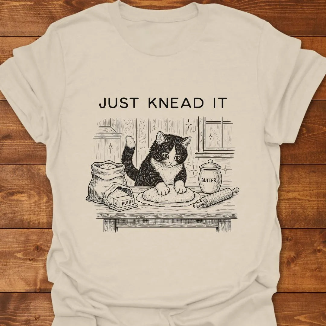 Just Knead It T-shirt