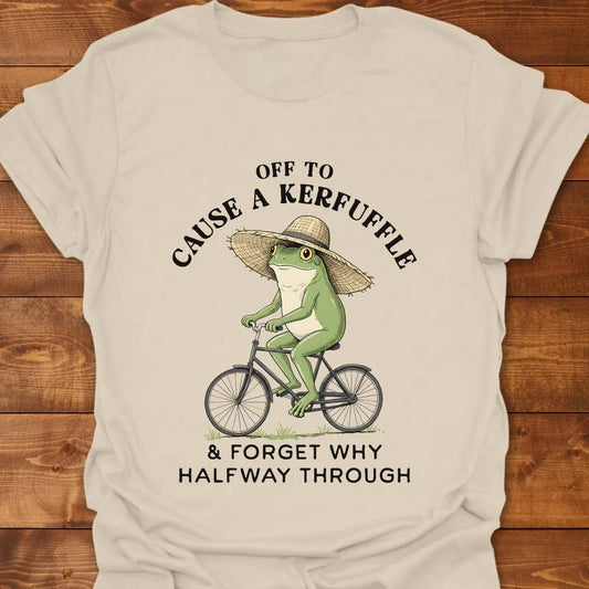 Cause Kerfuffle T-shirt