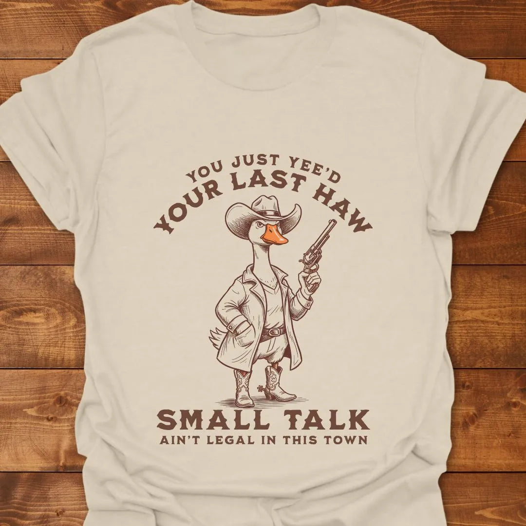 Legal in Town T-shirt