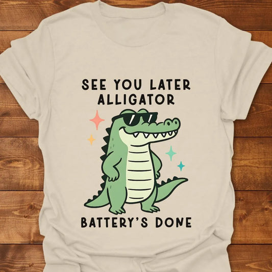 See You Later T-shirt