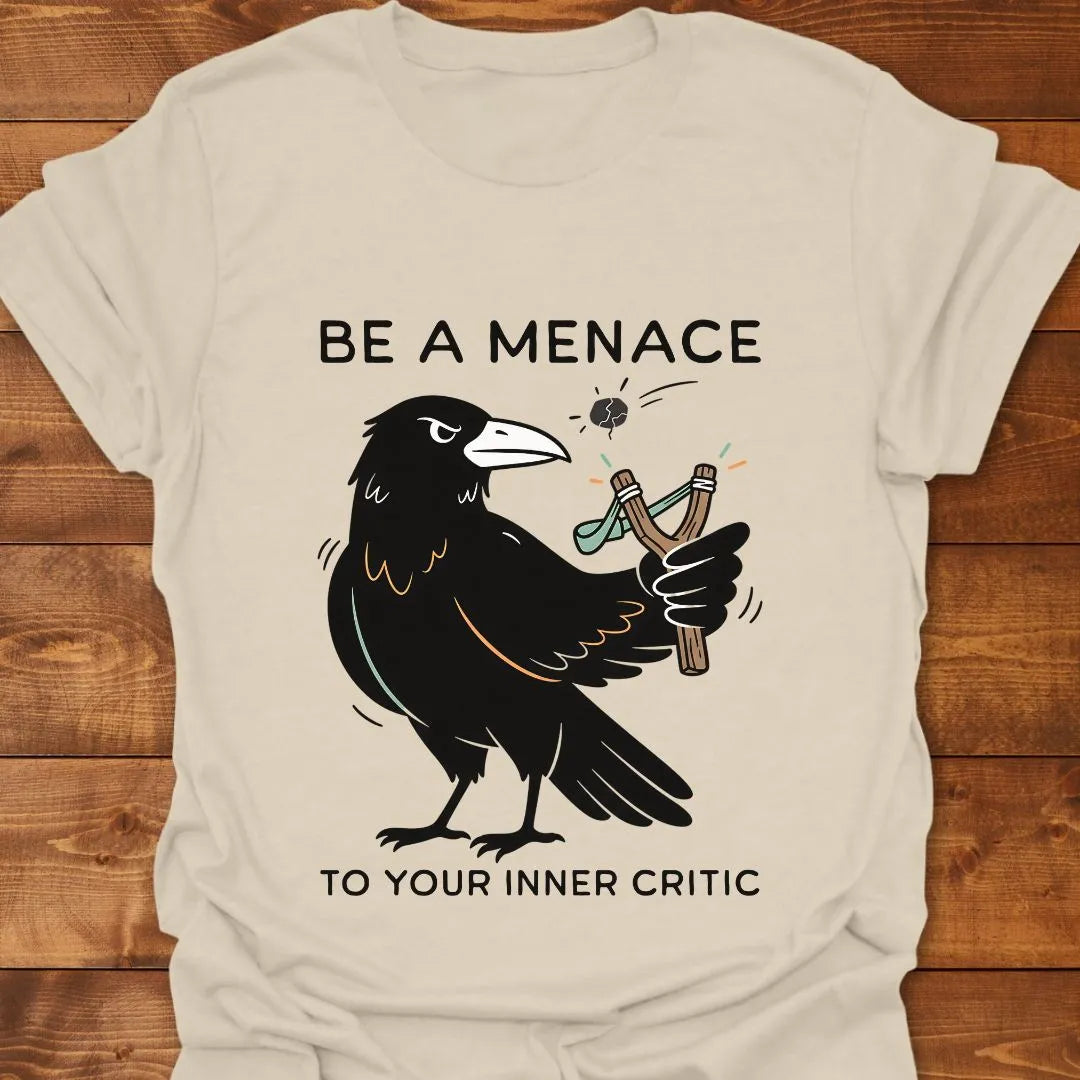 Be a Menace T-shirt