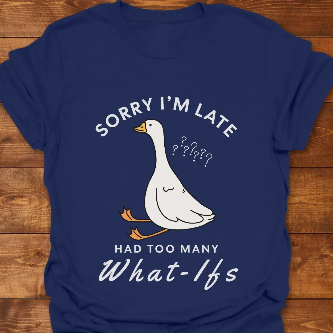 Many What-ifs T-shirt