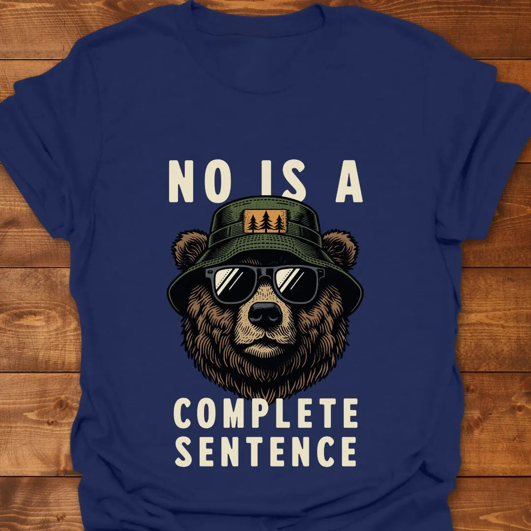 No is Complete T-shirt