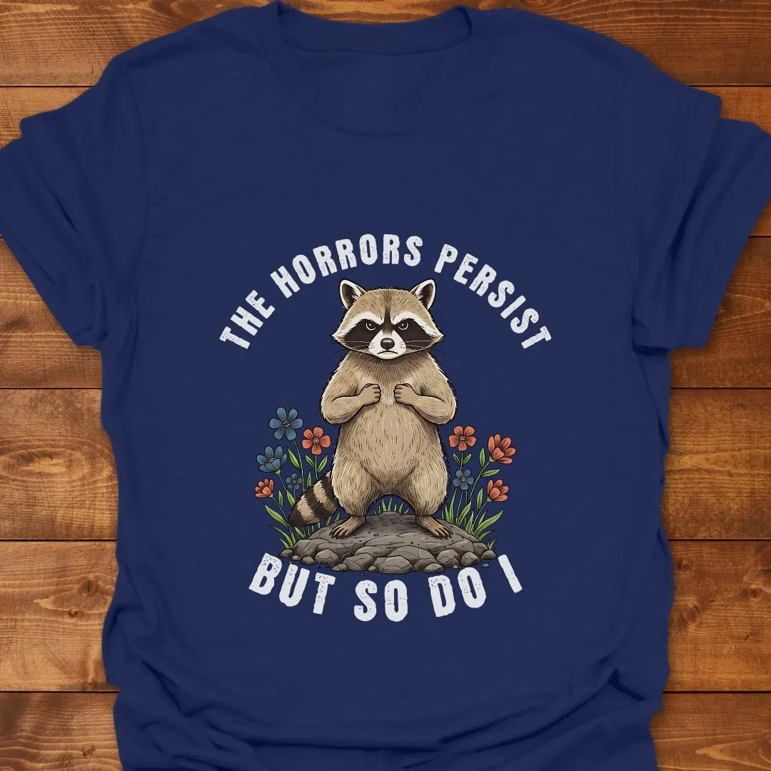 Horrors Persist T-shirt