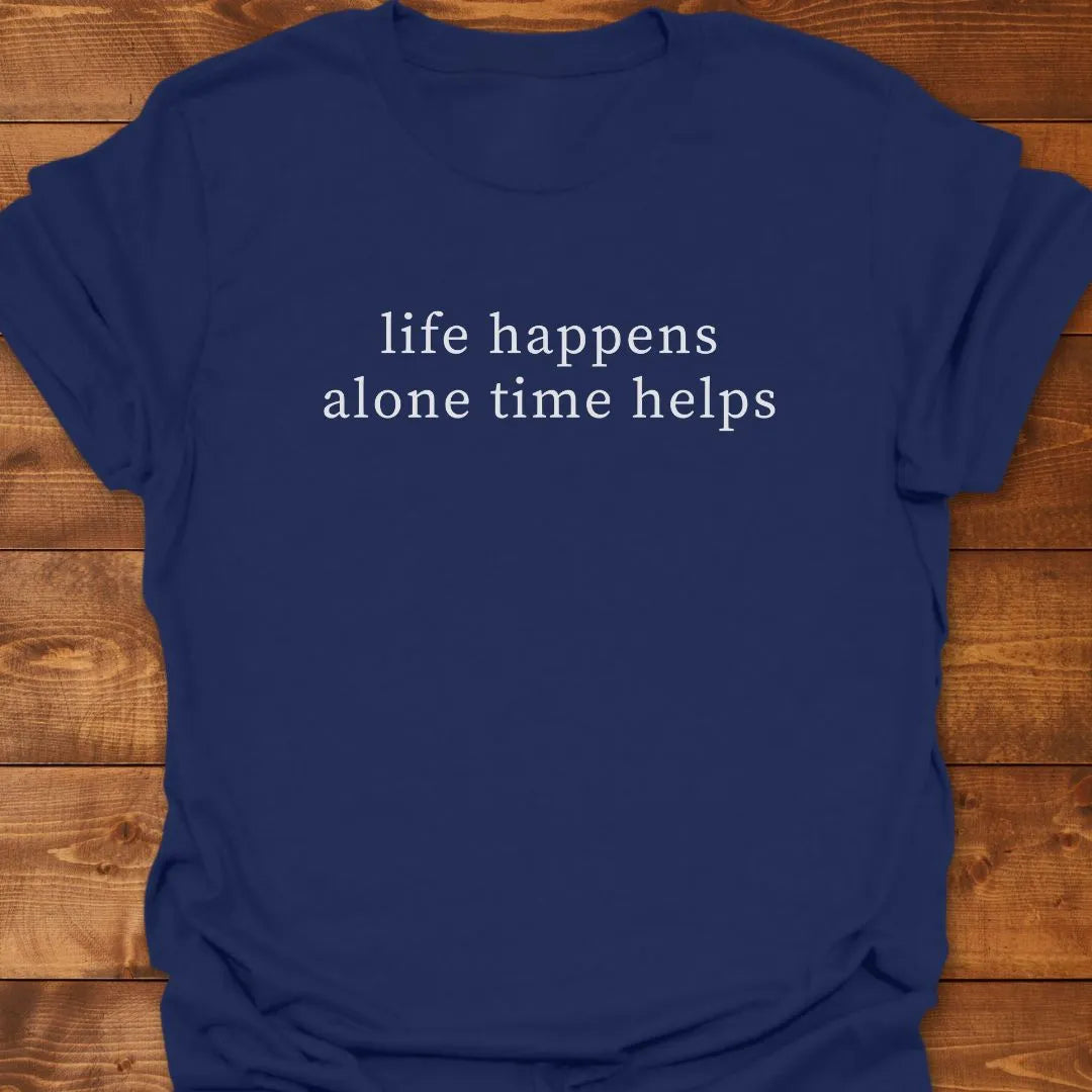 Alone Time T-shirt