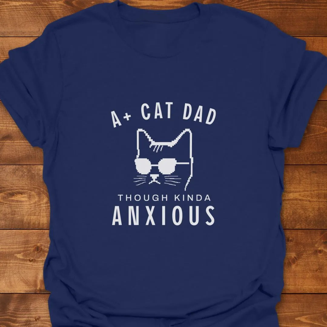 A+ Cat Dad T-shirt