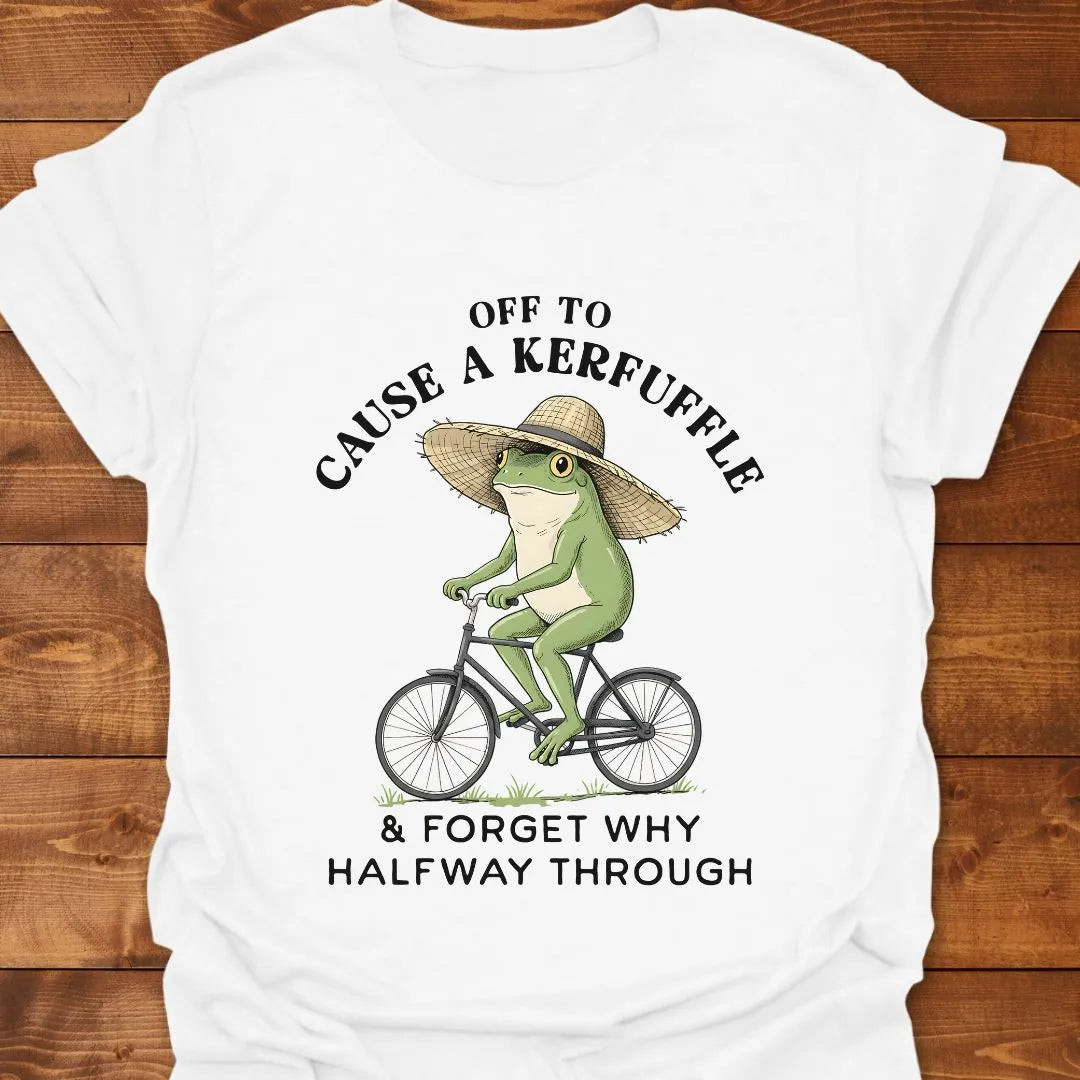 Cause Kerfuffle T-shirt